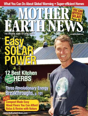 This is the cover the Mother Earth News editors almost printed for the October/November 2006 issue, that is, until they surveyed the Editorial Advisory Group and found out they wanted something else.